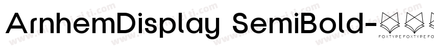 ArnhemDisplay SemiBold字体转换